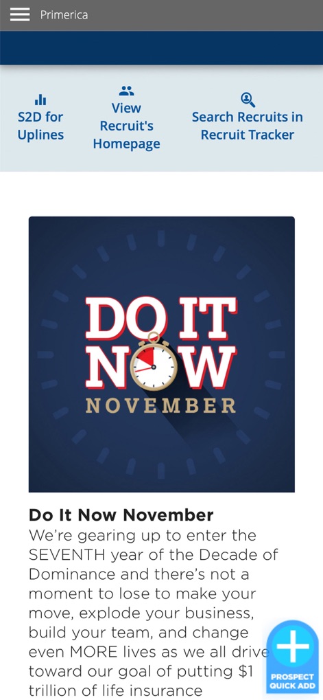 Primerica Online - The app provides quick access to recruitment management tools like 'S2D for Uplines' and the 'Recruit Tracker' for efficient team building.