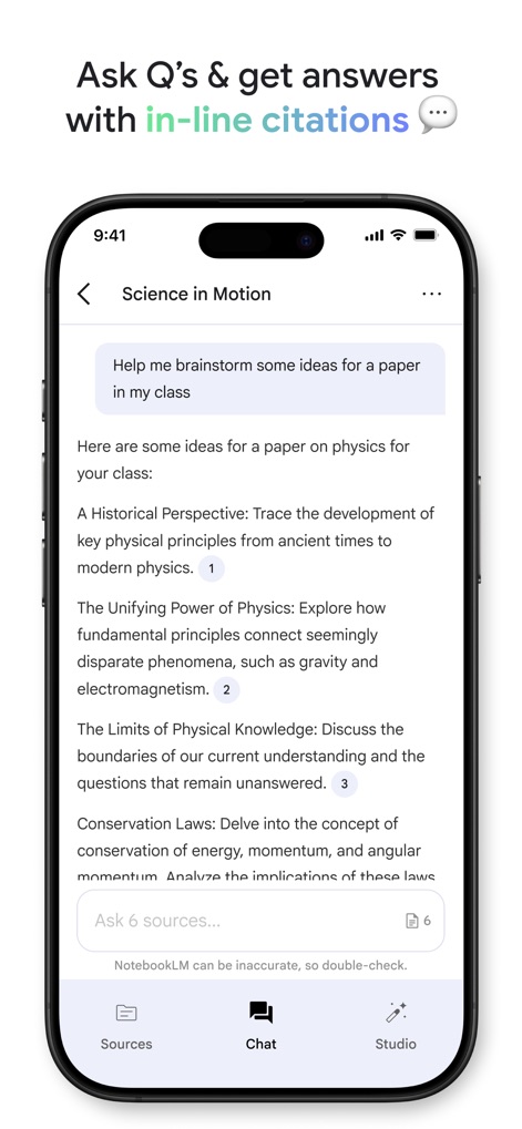 Google NotebookLM - 이 앱은 질문에 대한 답변을 제공할 때 인라인 인용을 통해 신뢰성을 높이며, 화면에는 번호가 매겨진 아이디어 목록이 제시되고 하단에는 'Sources', 'Chat', 'Studio' 탭이 있어 사용자가 손쉽게 탐색할 수 있습니다.