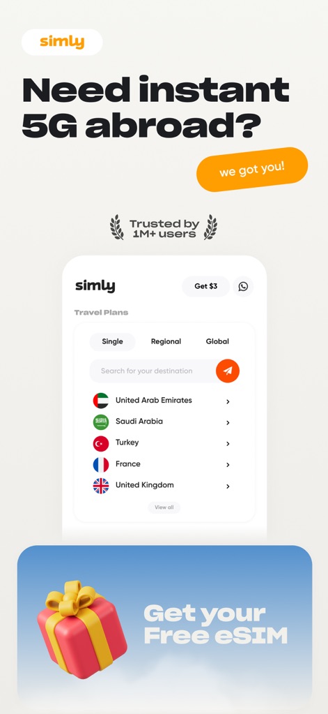 Simly - eSIM Internet Plans - Esta vista principal introduce la promesa de conectividad con el lema 'Need instant 5G abroad?' y refuerza la credibilidad con la mención de 'Trusted by 1M+ users'. La interfaz muestra una búsqueda intuitiva de planes de viaje, clasificados en opciones 'Single', 'Regional' y 'Global' para una navegación simplificada.