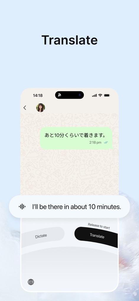 Typeless: AI Voice Keyboard - Communiquez au-delà des barrières linguistiques. Les utilisateurs peuvent dicter un message en anglais et l'application le traduit instantanément, comme 'I'll be there in about 10 minutes' en japonais.