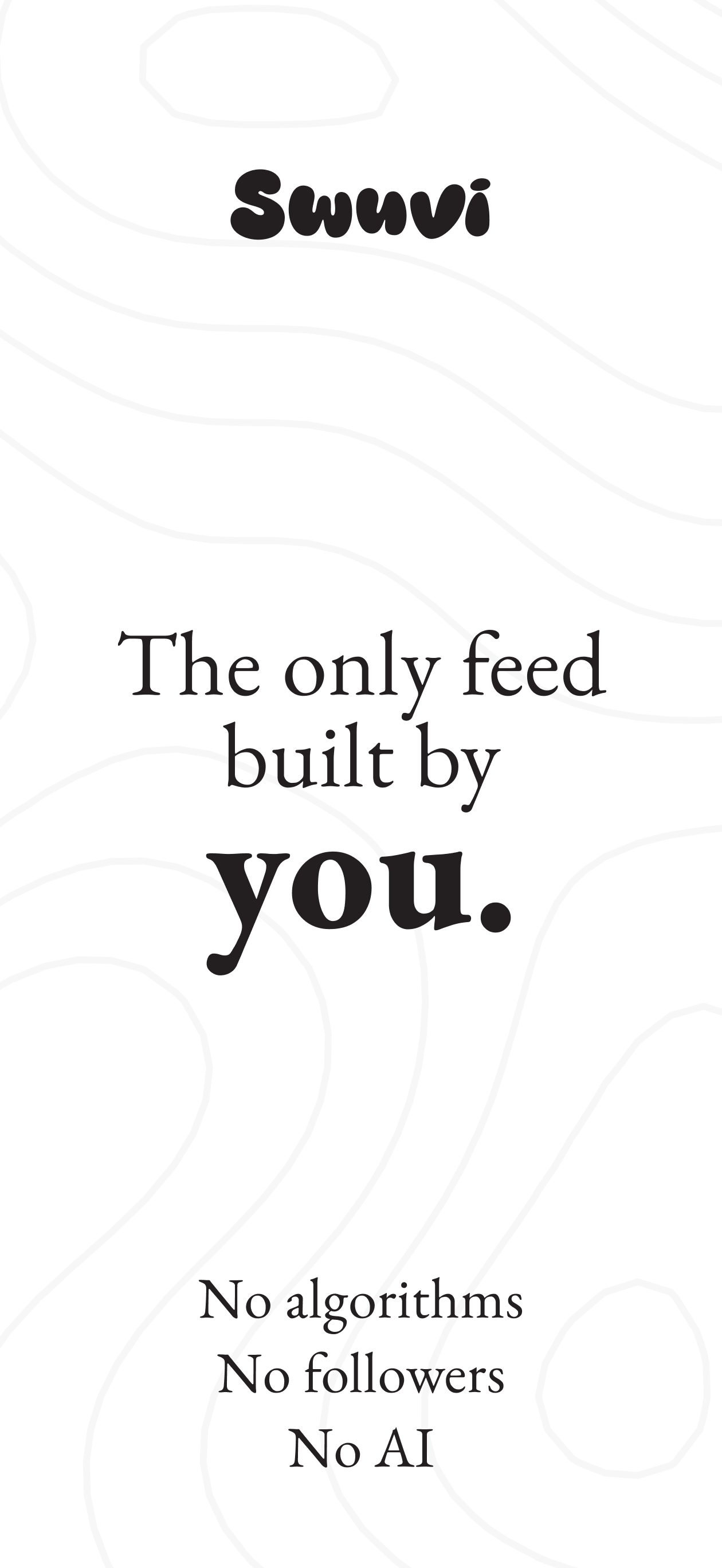 swuvi: the feed built by you