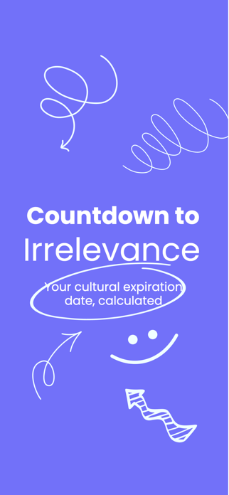 Countdown to Irrelevance Screenshot 1 of 5