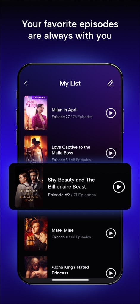 My Drama - Stream Short Dramas - O recurso "My List" permite aos usuários gerenciar seus dramas favoritos, exibindo títulos como "Milan in April" e o progresso dos "Episodes" para fácil acesso.