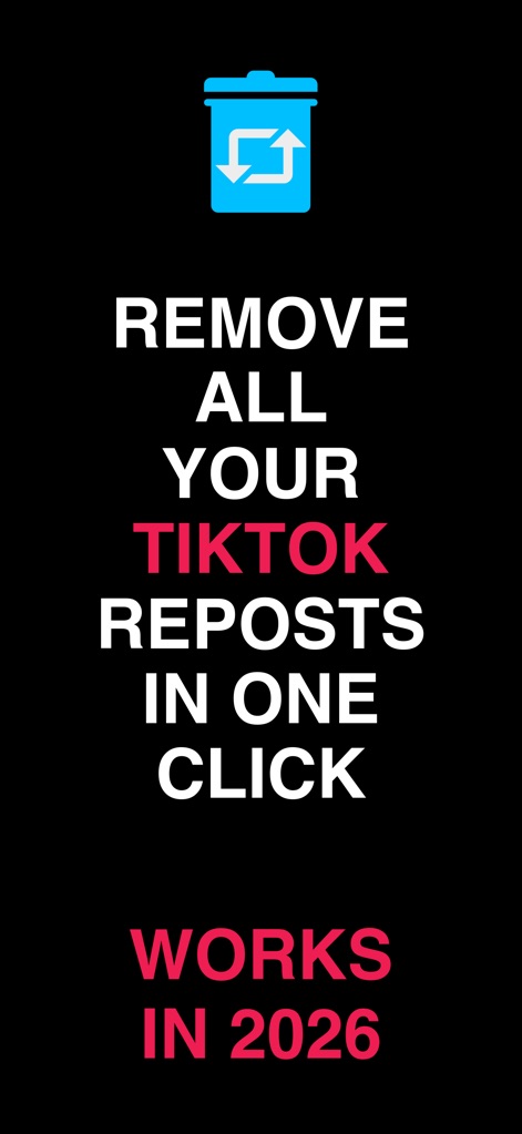 UnRepostAll - See how UnRepostAll simplifies TikTok repost management with its clear call to "REMOVE ALL YOUR TIKTOK REPOSTS IN ONE CLICK" and the intuitive "repost trash icon" indicating deletion.