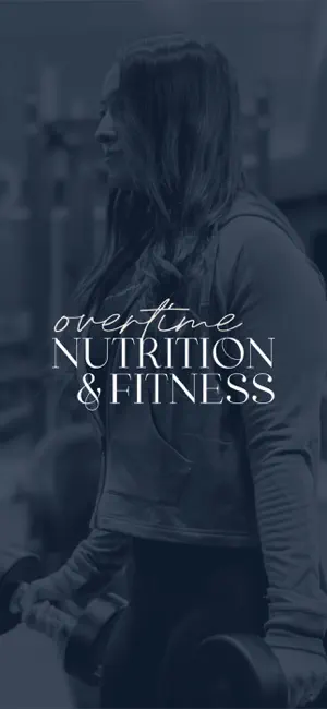 Overtime Nutrition and Fitness screenshot 1