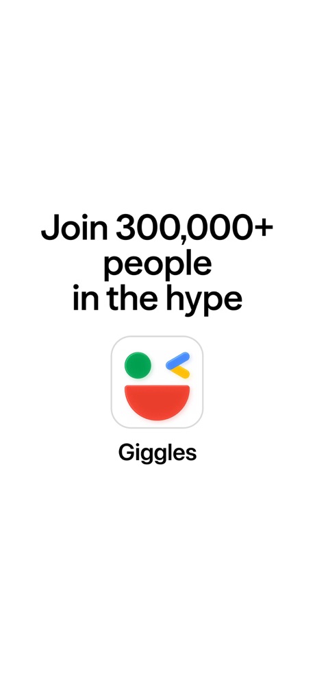 Giggles: Videos & Trends App Store screenshot 4, headline “Join 300,000+ people in the hype”. No app screen at all.