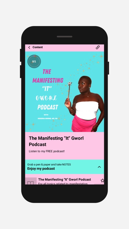 The Manifesting It Gworl