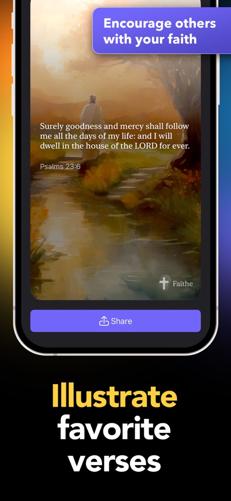 Faithe: Bible Videos & Study - Users can create stunning illustrations of favorite verses, such as 'Psalms 23:6', and easily share them with friends and family using the integrated 'Share' button.