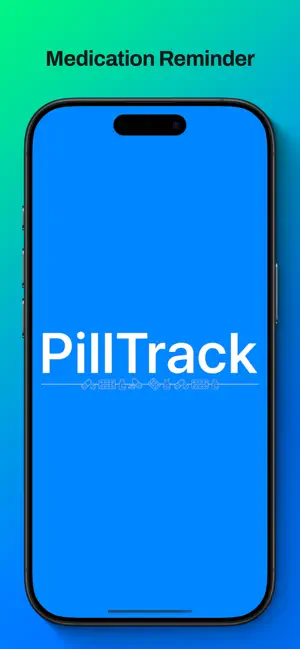 PillTrack- Medication Reminder screenshot 1