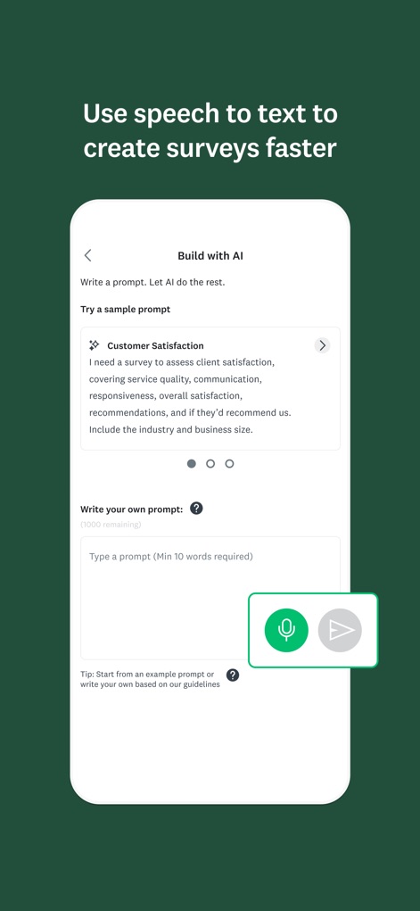 SurveyMonkey - This feature enables rapid survey generation by utilizing speech-to-text input and AI prompts to draft questions quickly.