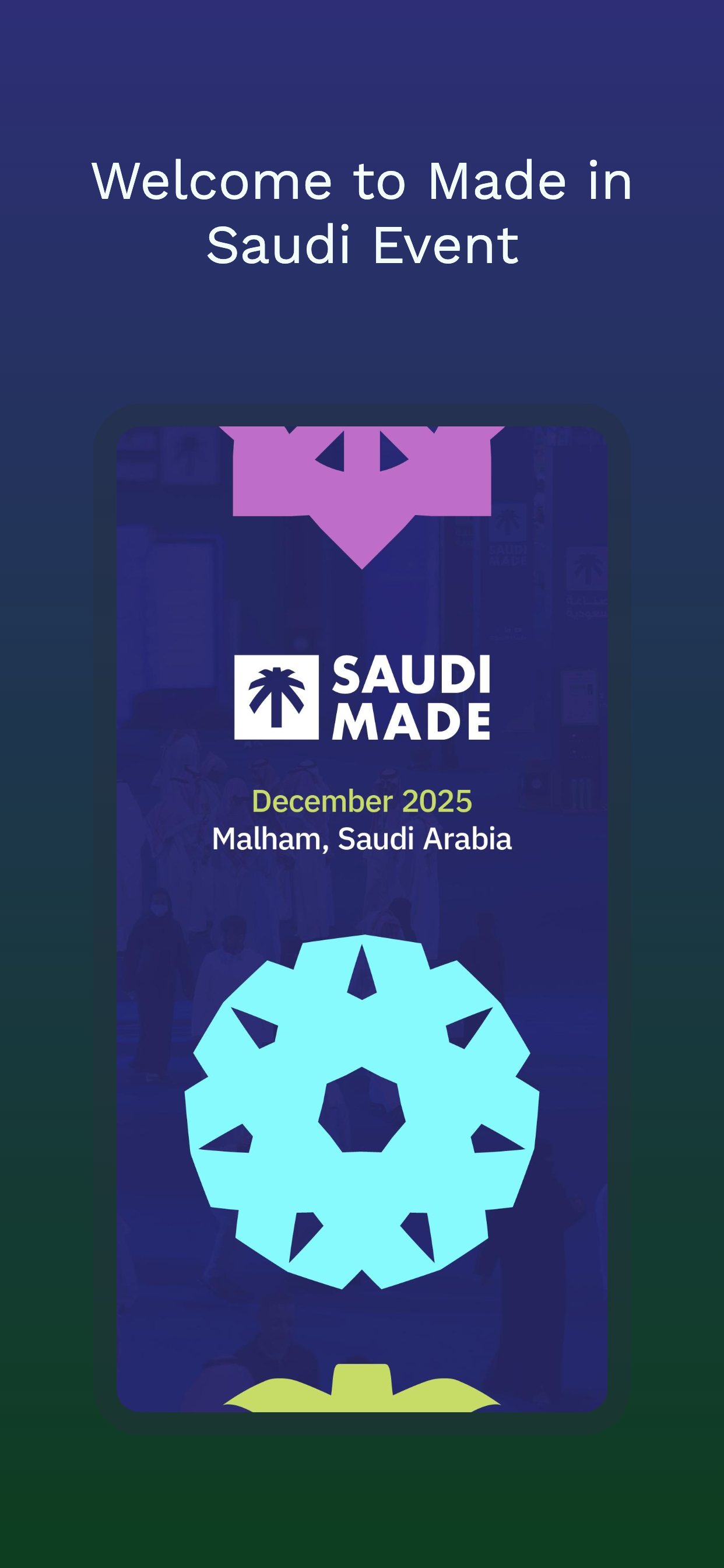 Made in Saudi Event - The Made in Saudi Event app op
