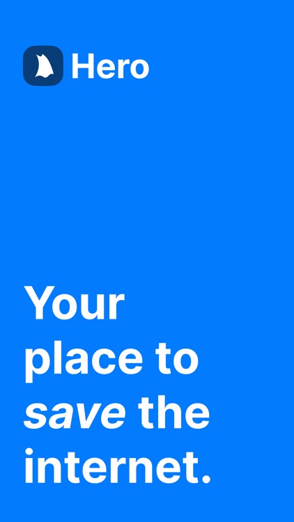 Hero: Save the Internet