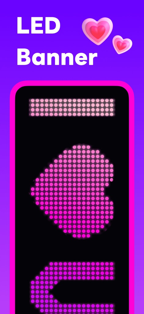 LED Banner - Big Text Maker - The app transforms messages into captivating visual displays, showcasing expressive LED dot heart graphics and clear LED arrow graphics.