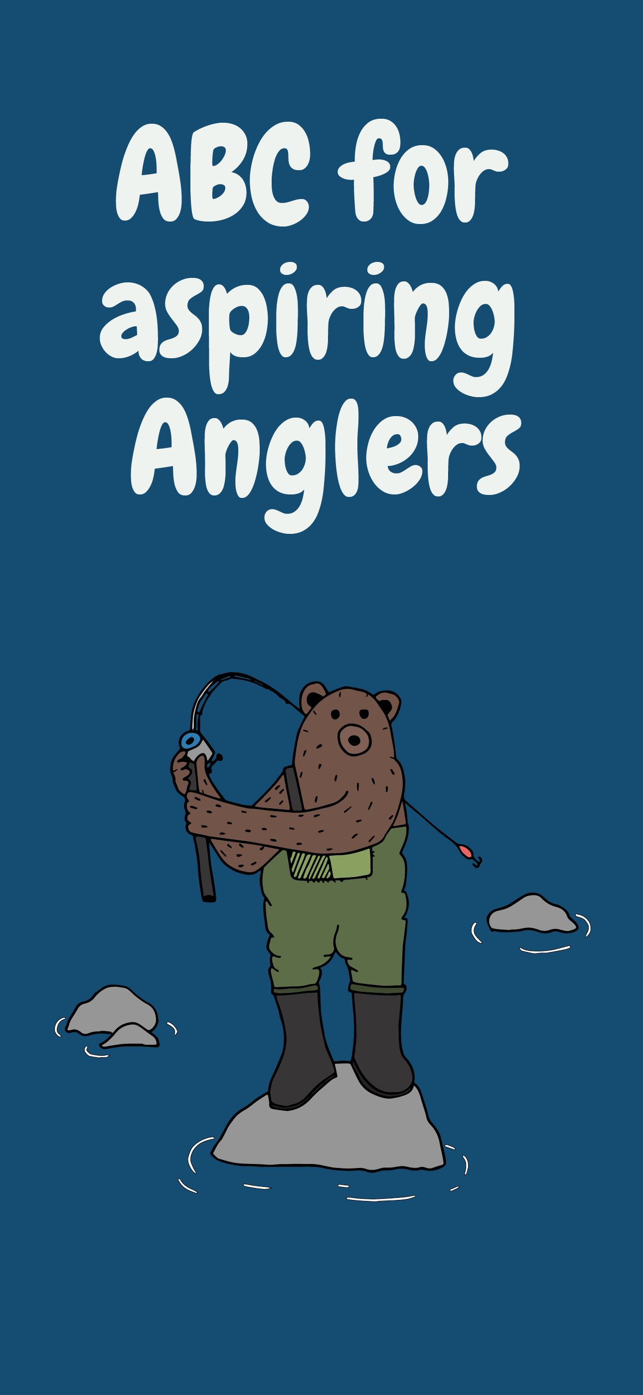 ABC for Aspiring Anglers
