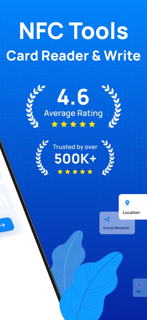 NFC Tools: Reader and Scanner - Explore the app's strong user validation, highlighted by its impressive "4.6 Average Rating" and the "Trusted by over 500K+" badge.