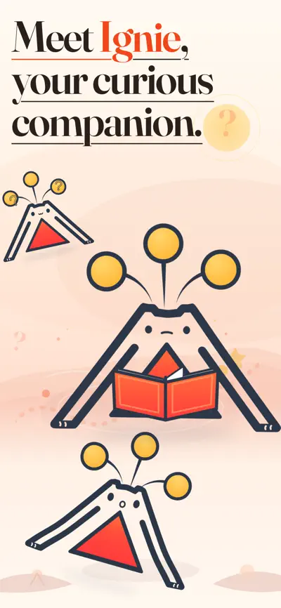 Meet Ignie, the curiosity mascot