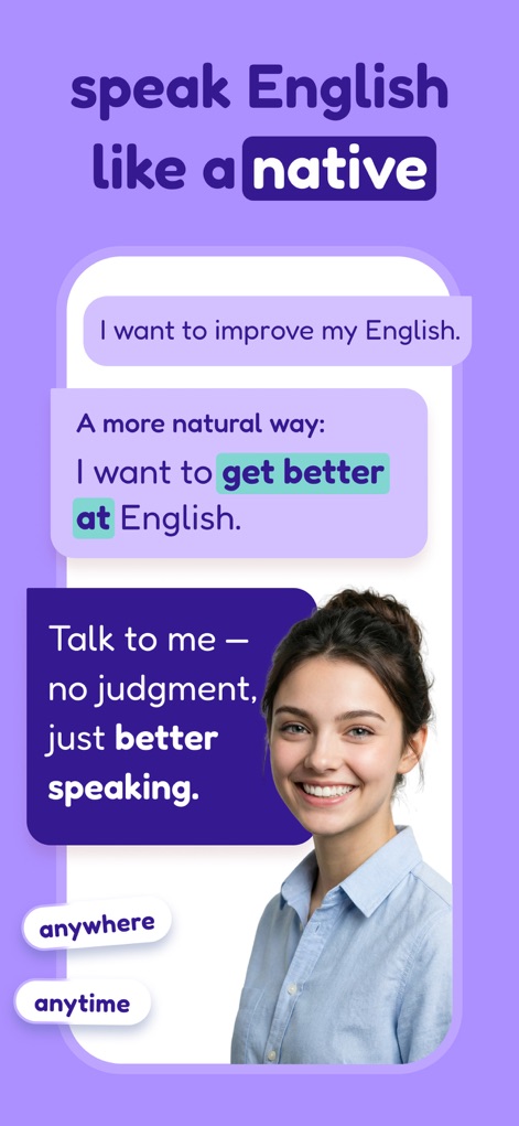 TalkMe: Speak & Learn English - The app reveals how users can speak more naturally, offering a "more natural way: I want to get better at English." and emphasizing the "anywhere" and "anytime" convenience.