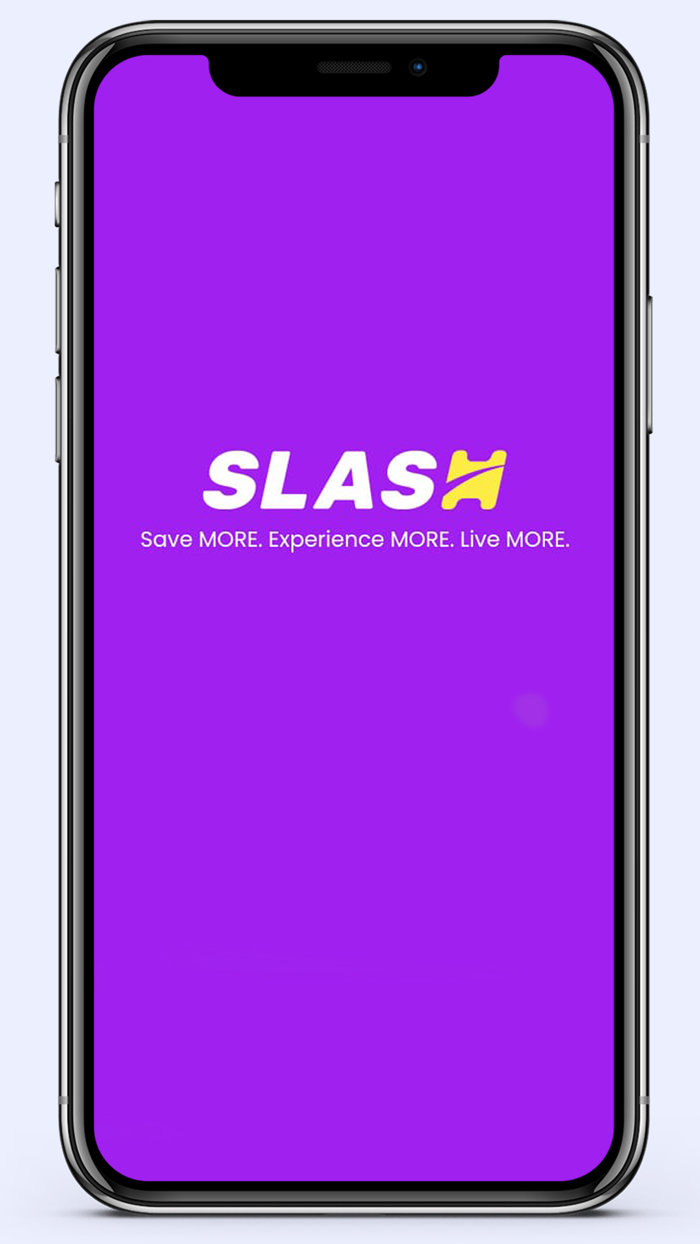 SLASH Deals - Experience MORE