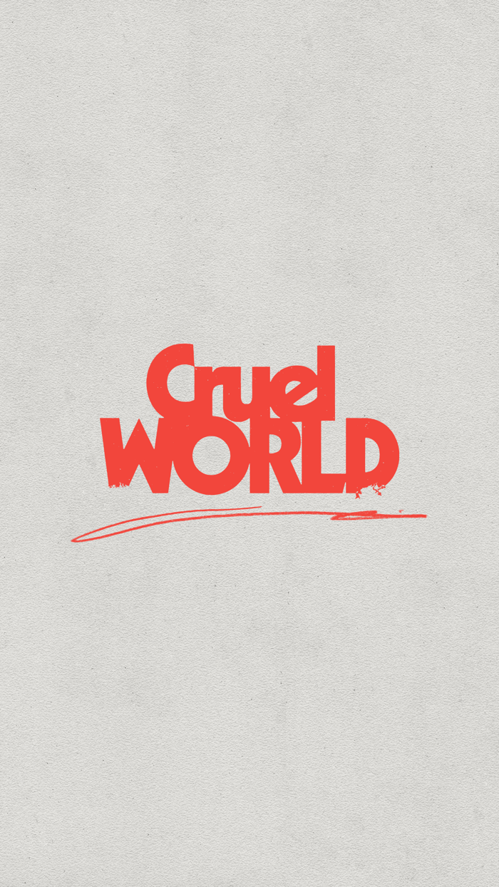 Cruel World