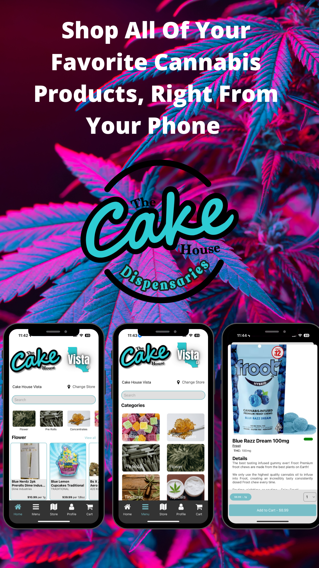 The Cake House - Dispensaries