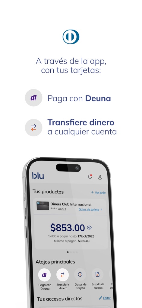 blu de Diners Club - Esta captura muestra el panel principal, donde los usuarios pueden visualizar el saldo de sus tarjetas y acceder rápidamente a funciones clave como "Pagar con Deuna" y "Transferir dinero".