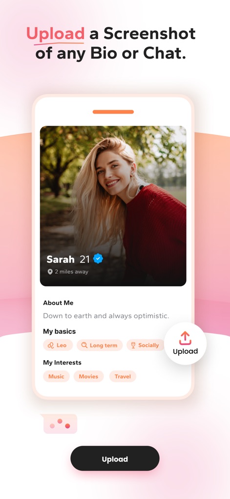 WingAI: Your AI Wingman - ユーザーは、「Upload a Screenshot of any Bio or Chat.」という指示に従い、プロフィールまたはチャットのスクリーンショットを簡単にアップロードできます。これにより、アプリは即座に文脈を理解し、最適な応答を生成します。