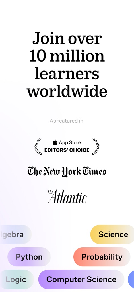 Brilliant: Learn by doing - The app's wide recognition, highlighted by the "App Store Editors' Choice" and mentions in major publications, showcases its global impact and diverse course offerings.