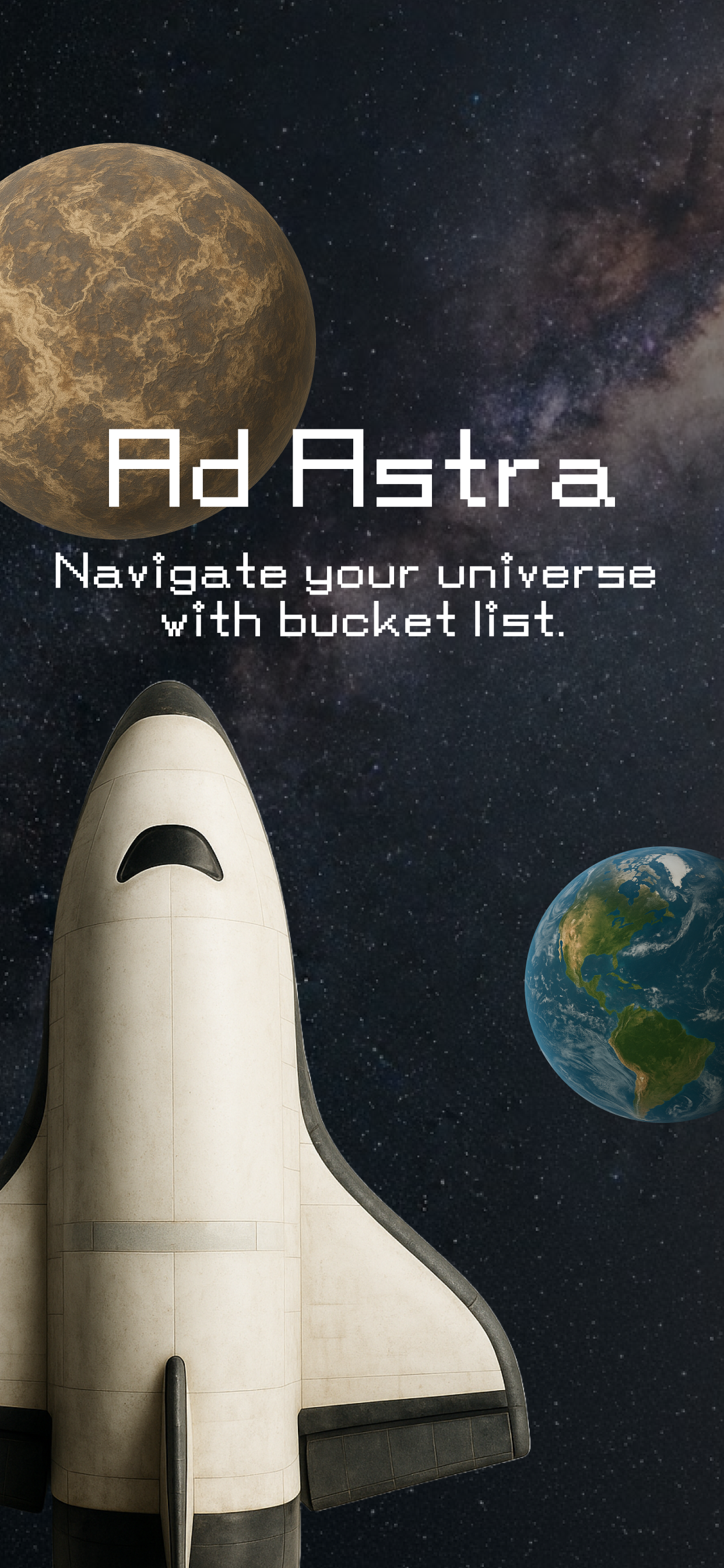 Ad Astra – Bucket List Journey