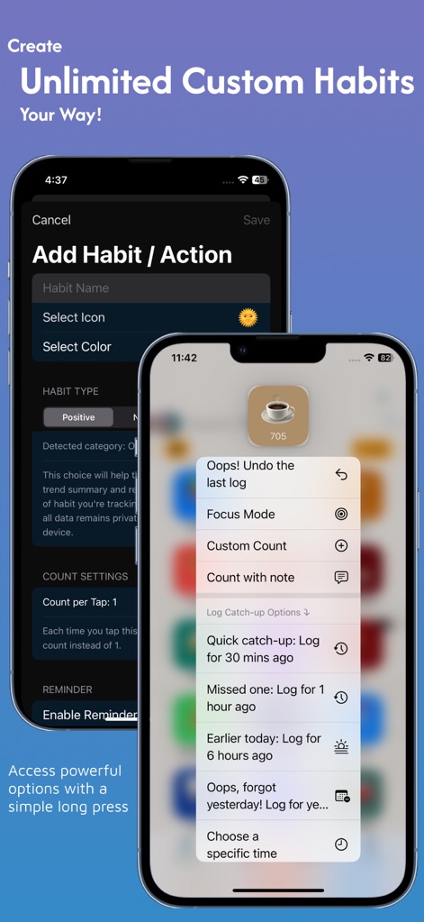 Habit Tracker Counter: CountIt - Créez des habitudes illimitées avec des icônes et couleurs personnalisées, et accédez à des options avancées par un simple appui long.