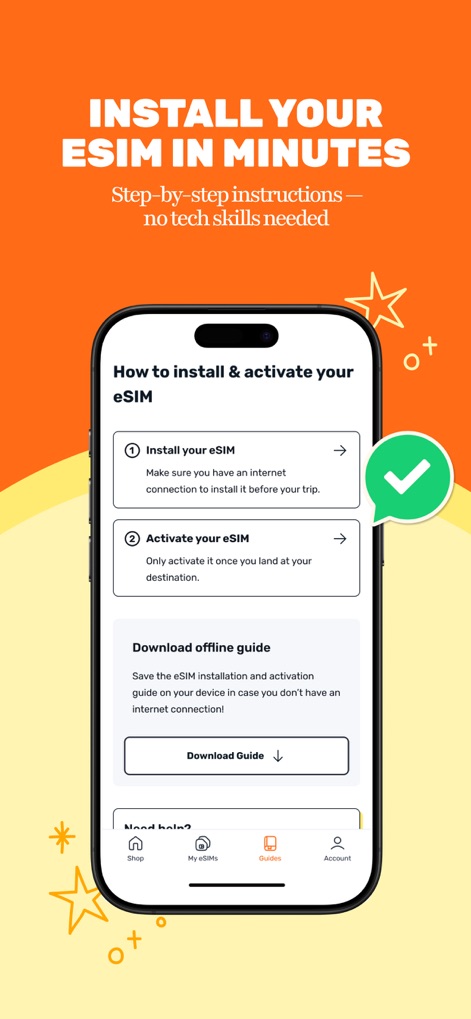 Simify eSIMs: Travel Connected - Gli utenti possono seguire una guida passo-passo chiara per l'installazione dell'eSIM e hanno la possibilità di scaricare una guida offline per un accesso continuo alle istruzioni.
