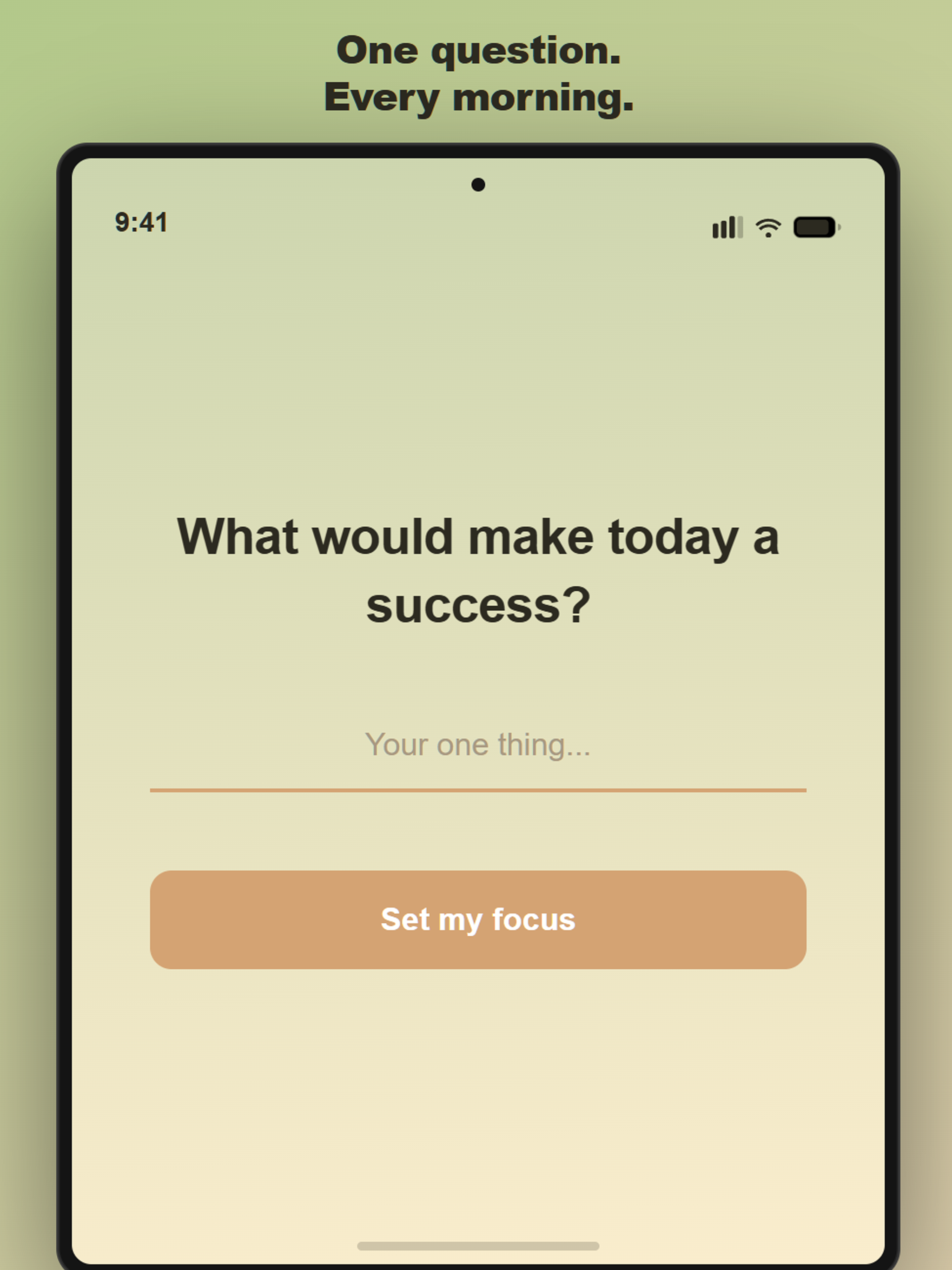 Just One Thing: Daily Focus