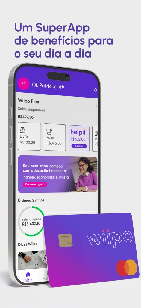 wiipo - O aplicativo apresenta um dashboard abrangente, exibindo o saldo disponível do Wiipo Flex e promovendo o acesso à Educação Financeira.