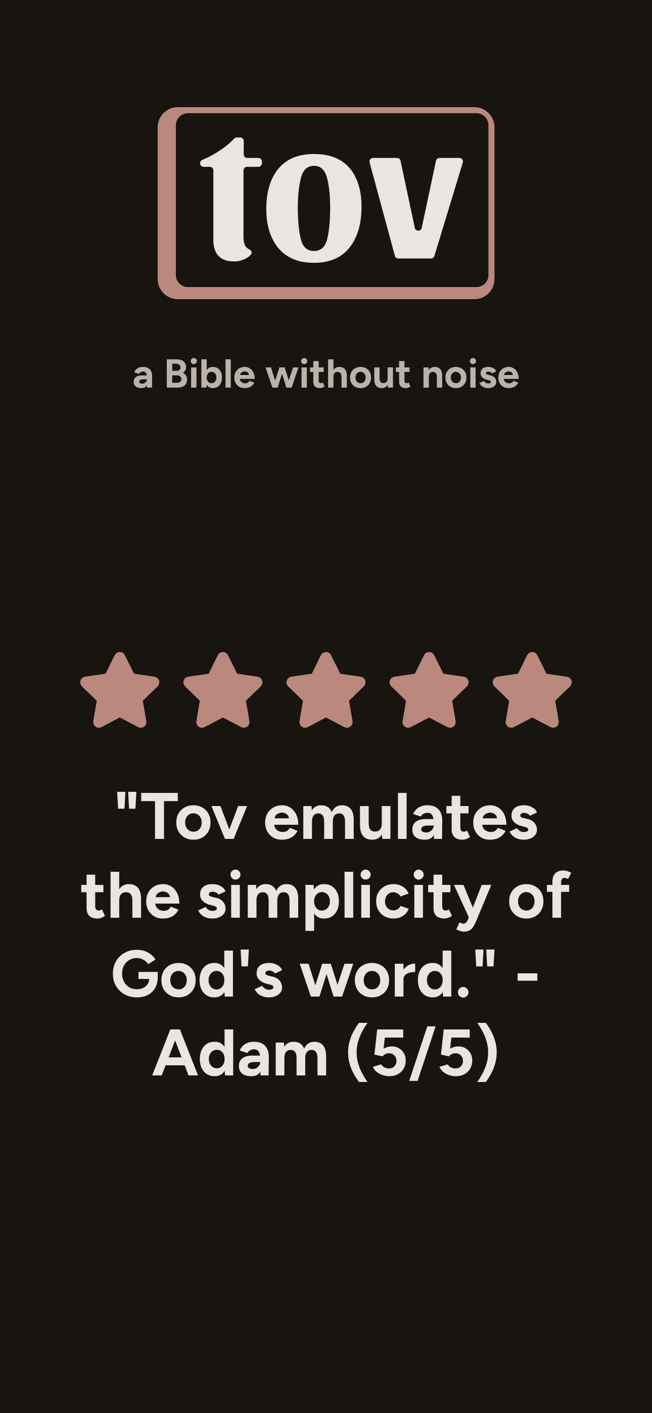 Tov: a Bible without noise