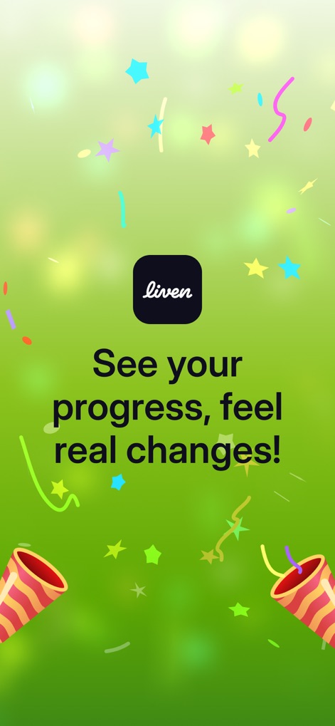 Liven: Discover yourself - The app celebrates user achievements and progress with the encouraging phrase 'See your progress, feel real changes!' and vibrant celebratory confetti graphics, reinforcing the feeling of accomplishment.