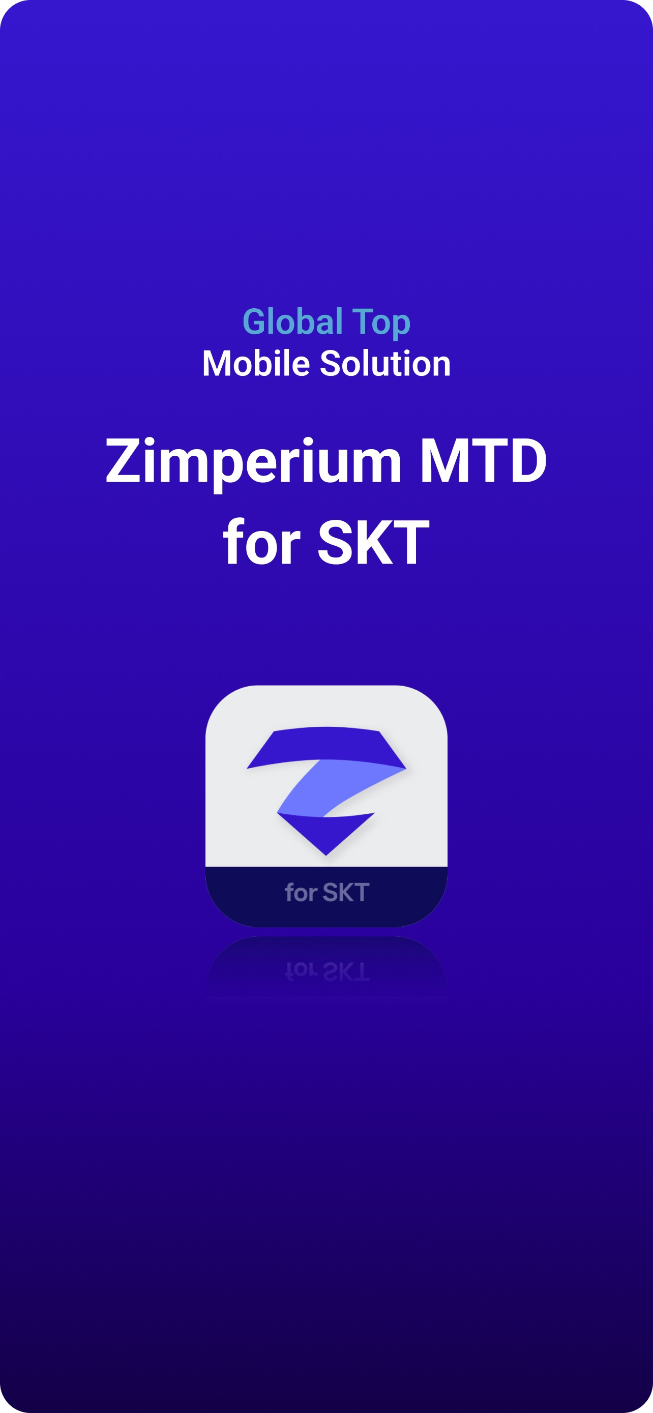 Zimperium MTD for SKT