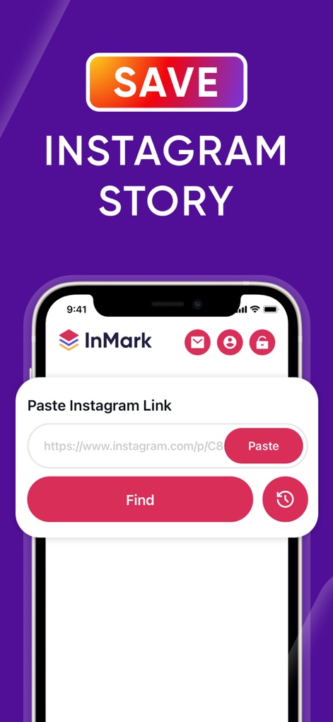 InMark: IG Reels Stories Posts - This app provides a dedicated input field to "Paste Instagram Link" and a prominent "Paste" button, ensuring effortless saving of Instagram stories.