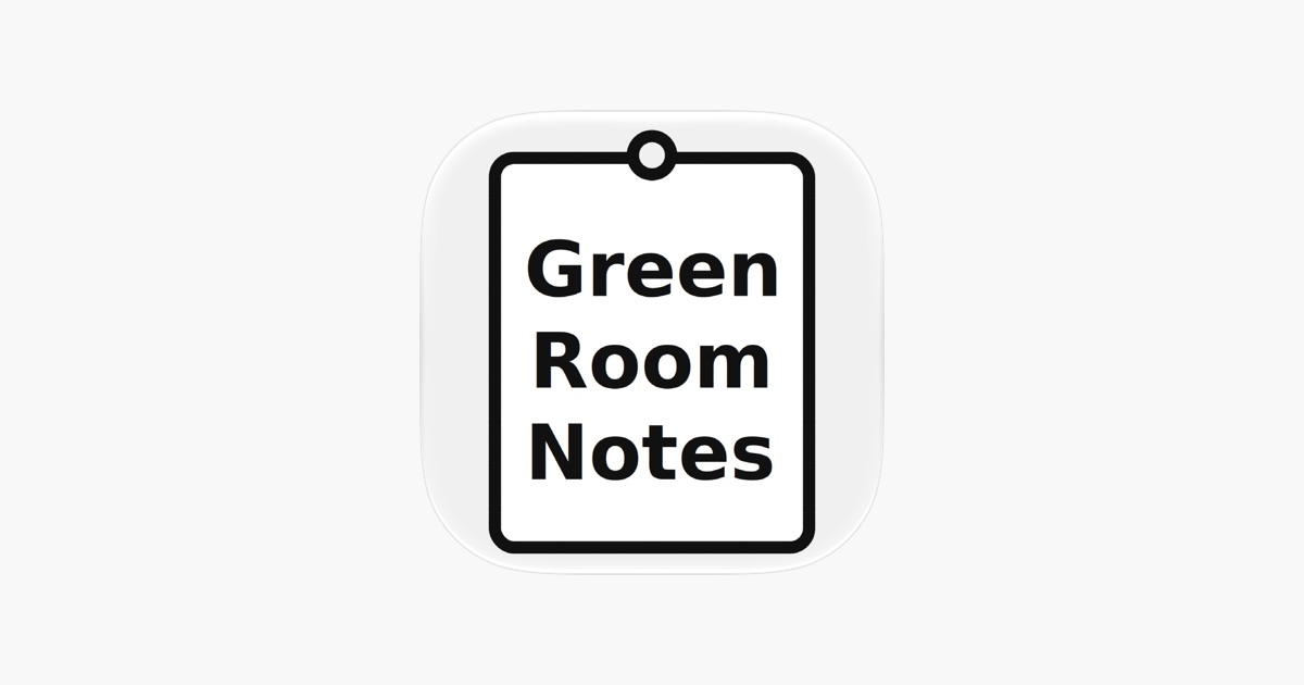 ‎Green Room Notes App - App Store