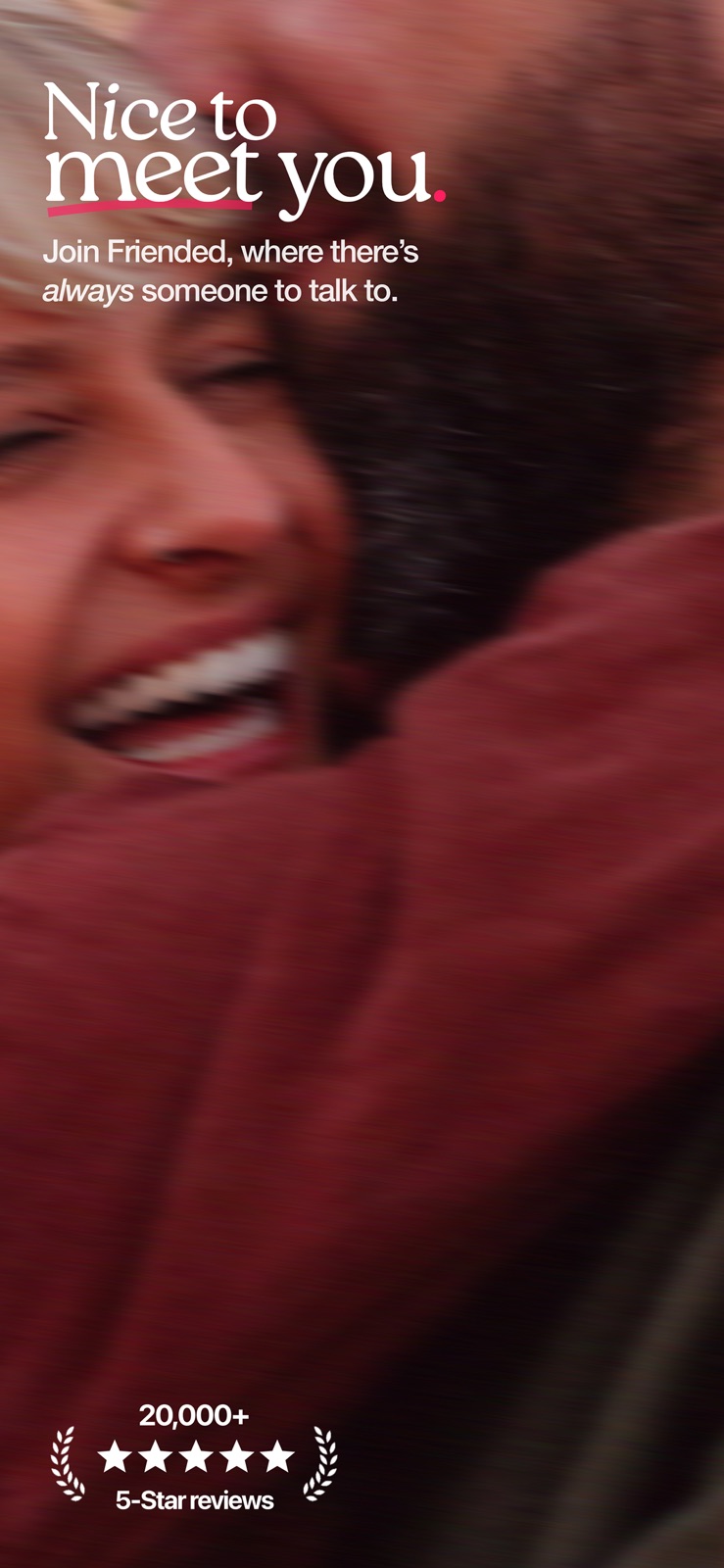 Friended | nice to meet you. iphone screenshot 1
