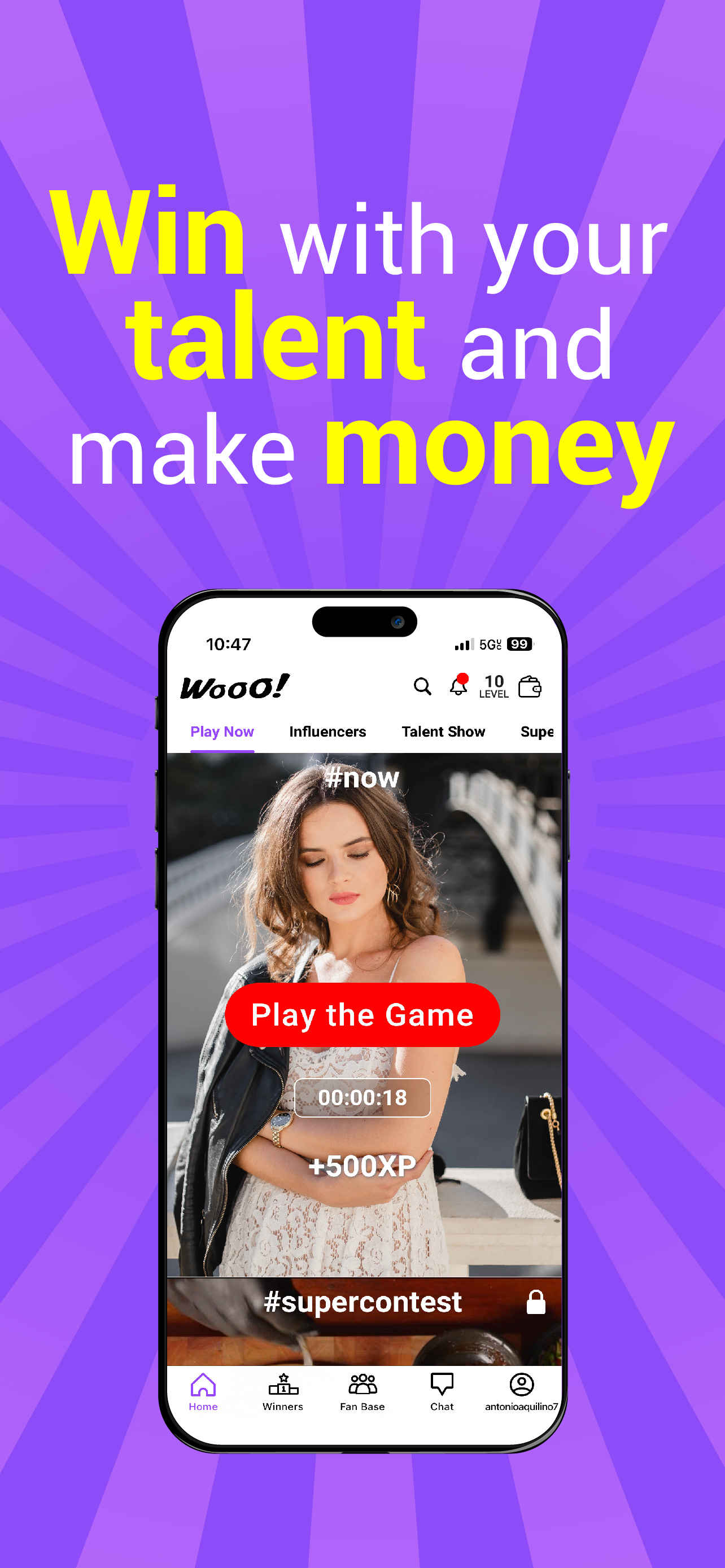 Wooo! Win with your talent