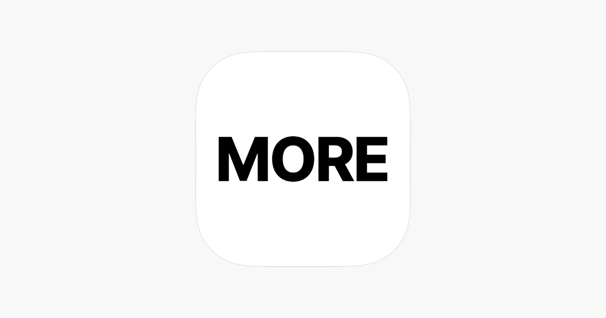 ‎MORE App - App Store
