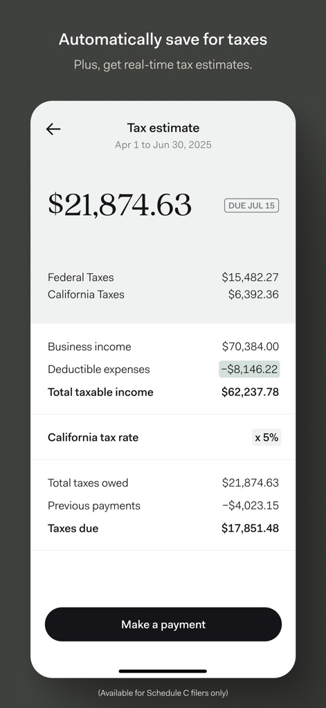 Found: Business Banking - This screen provides a precise tax estimate, detailing federal and state tax breakdowns, alongside a clear summary of business income and deductible expenses.
