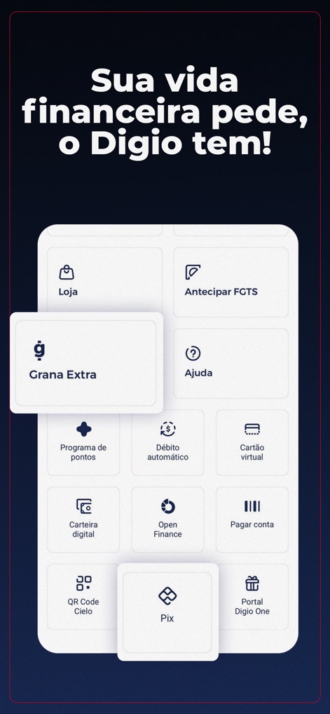 Digio: cartão de crédito - A interface apresenta uma grade com múltiplas funcionalidades do Digio, como 'Grana Extra' e 'Pix', ressaltando a mensagem 'Sua vida financeira pede, o Digio tem!'.