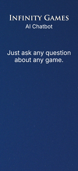 Infinity Games - AI Chatbot Screenshot 1 of 5
