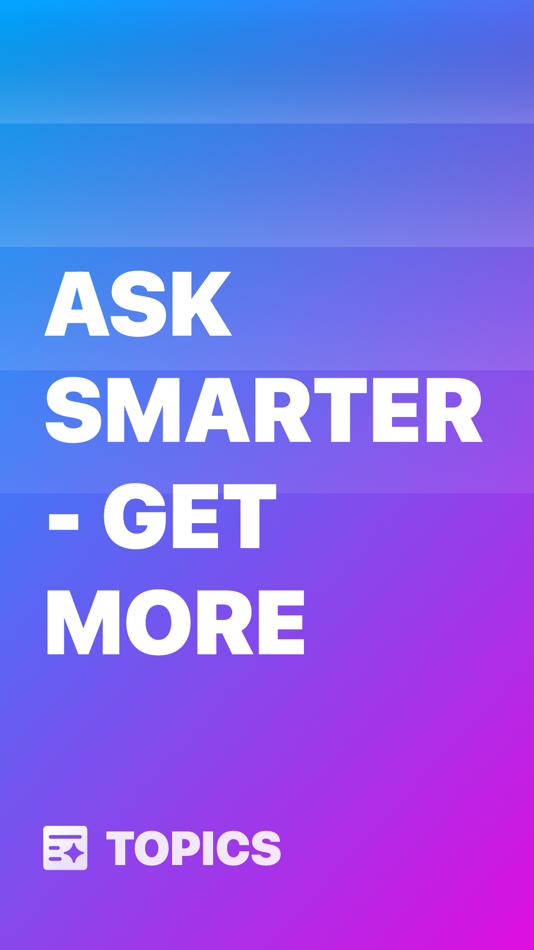 #1. Ask AI & Chat by Topics (iOS) 来自: Topics AI, LLC