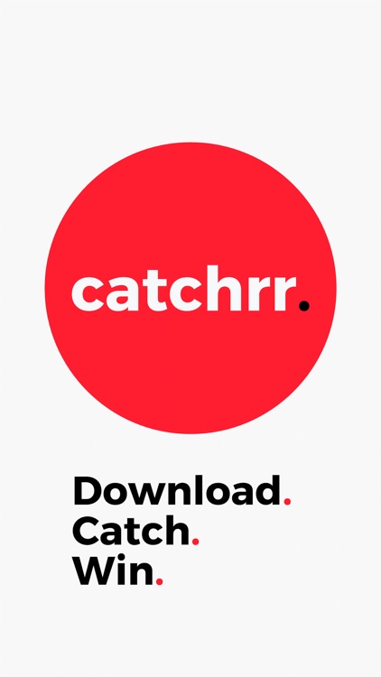 catchrr. Watch and Win! screenshot-6