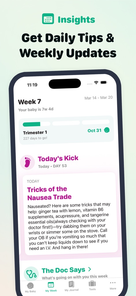 Pregnancy Tracker - Due Date - Users can explore the weekly pregnancy timeline and access personalized daily insights, such as helpful tips for managing nausea.