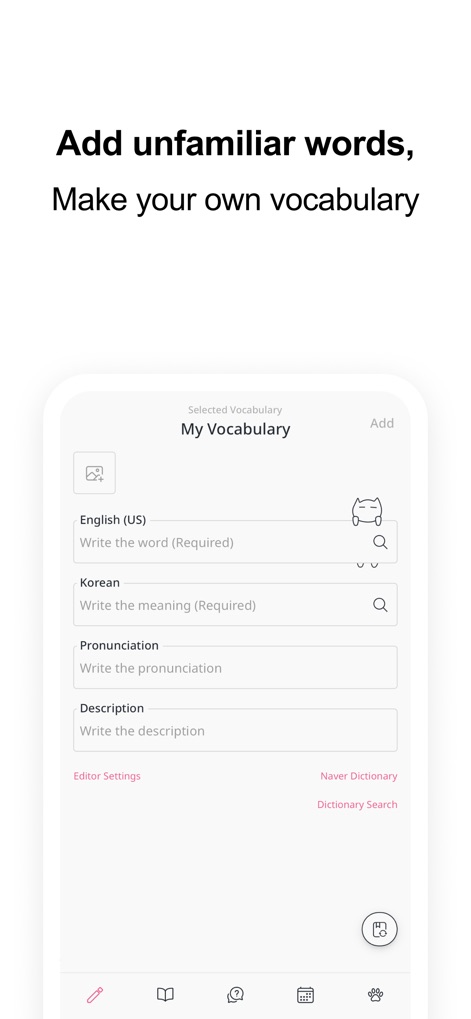 VoCat - My Own Vocabulary - Nutzer können hier neue Vokabeln eingeben und deren Bedeutung in verschiedenen Sprachen definieren, wobei integrierte Wörterbücher wie Naver Dictionary die Definitionen automatisch vervollständigen.