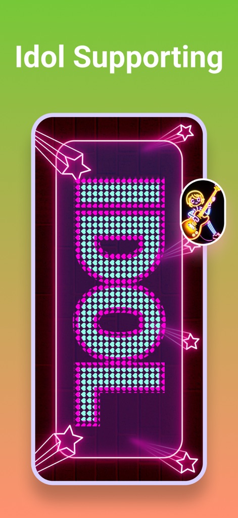 LED Banner - Make It Big Text - Discover the impactful 'Idol Supporting' feature, presenting large, vibrant 'IDOL' text accented with dynamic neon stars.
