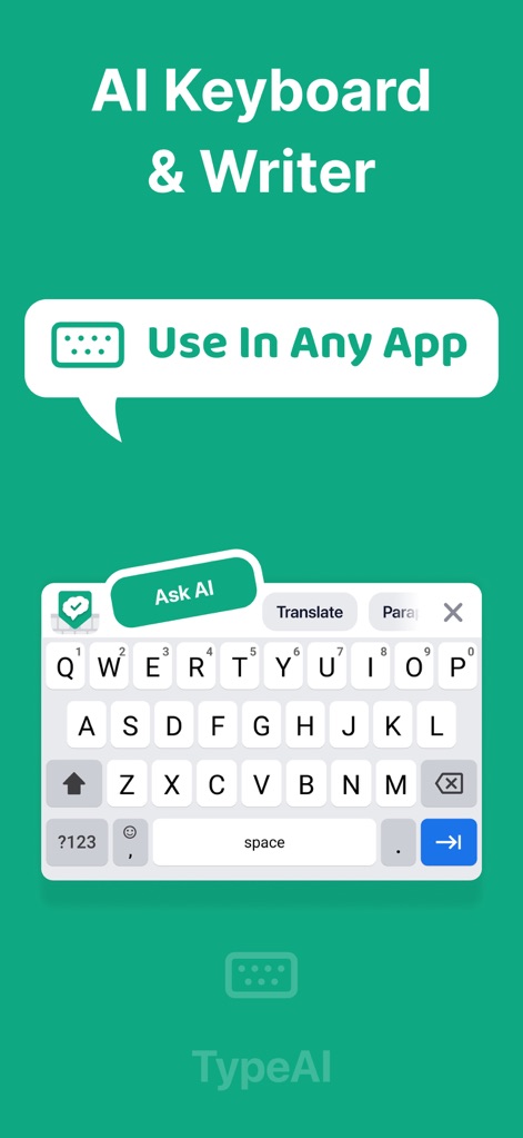 TypeAI: AI Keyboard & Writer - This tool showcases its seamless integration as a keyboard extension and the visible "Ask AI" button for instant assistance.