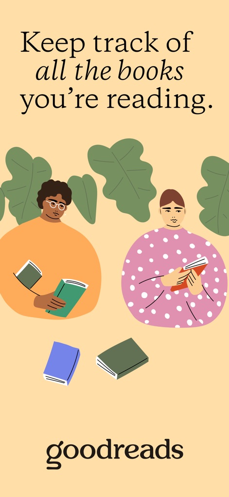 Goodreads: Book Tracker & More - This initial view showcases the app's friendly visual style with illustrative figures and immediately highlights its core purpose of helping users track their entire reading journey.